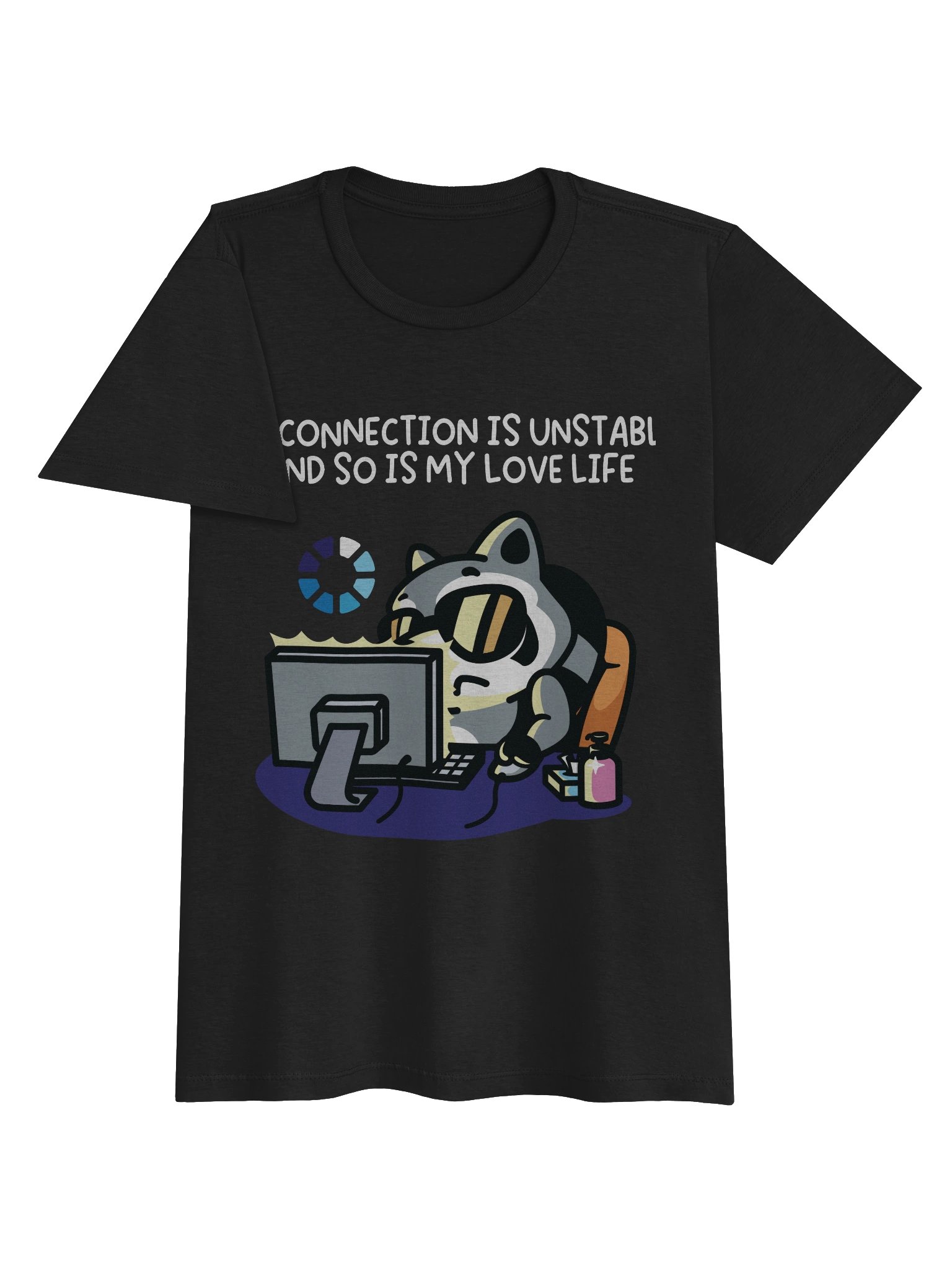 My Connection Is Unstable And So Is My Love Life Women's T-Shirt product image (3)