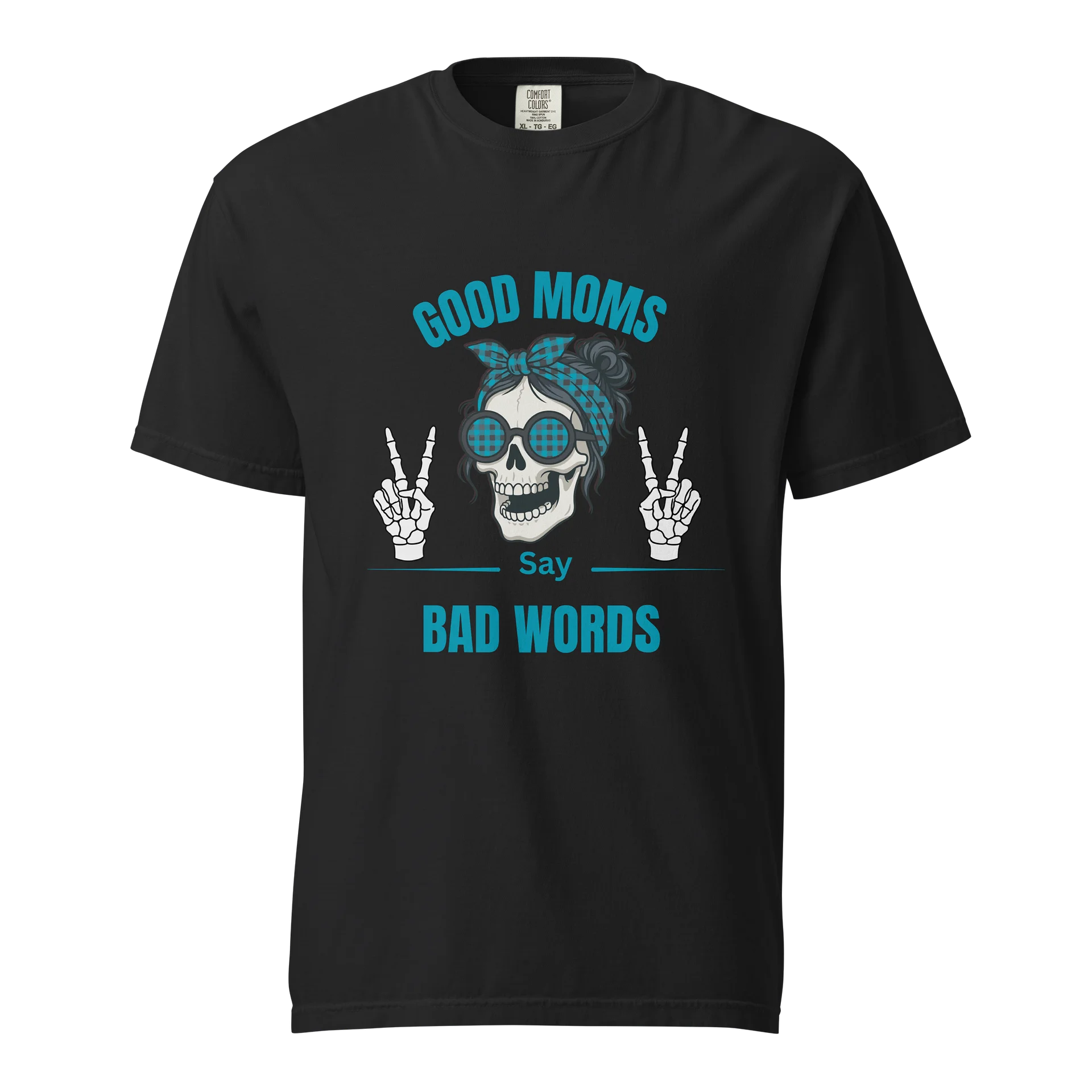Good Moms Say Bad Words Graphic Tee 💀 product image (1)