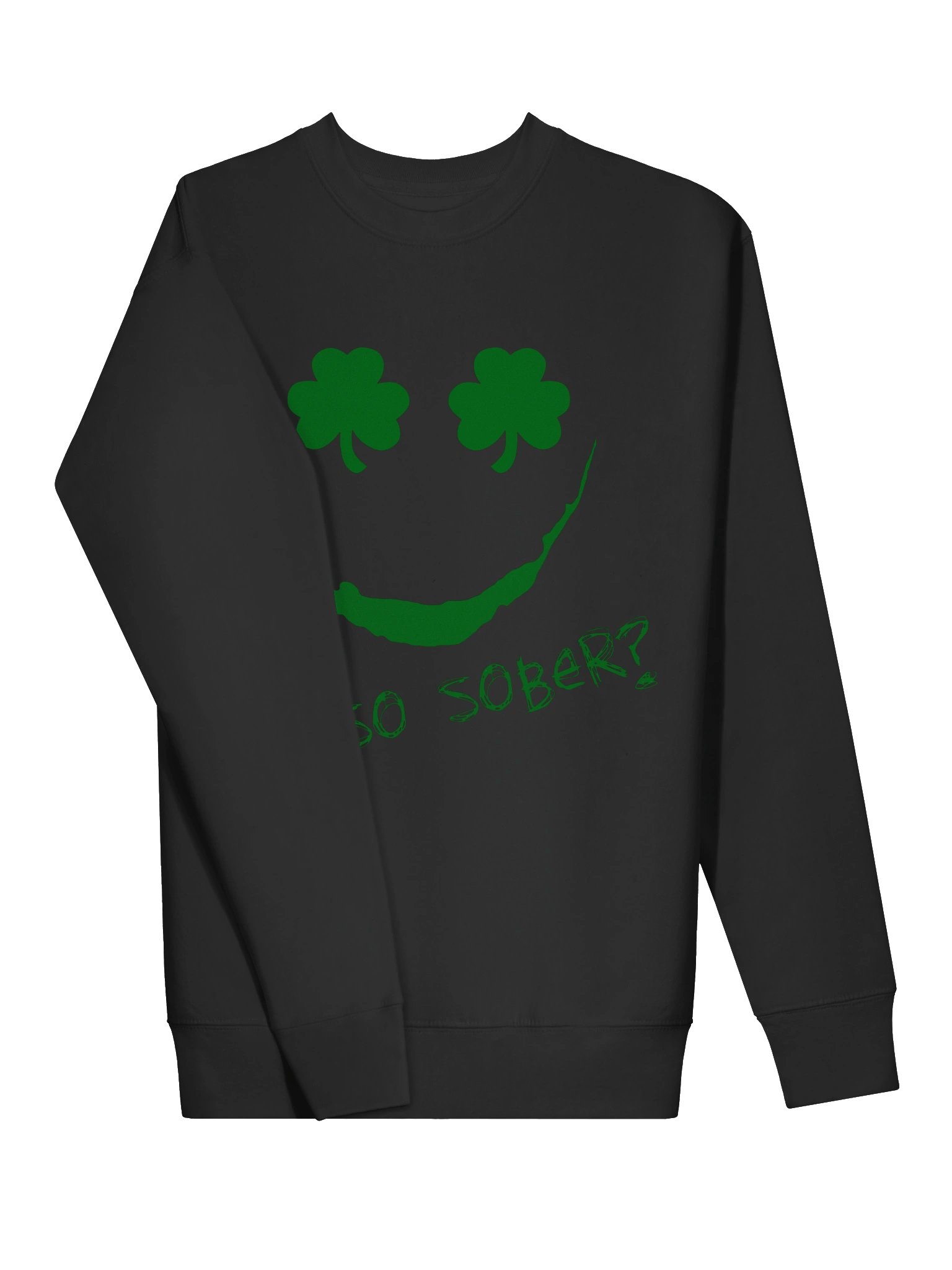 Why So Sobert? Sweatshirt product image (31)