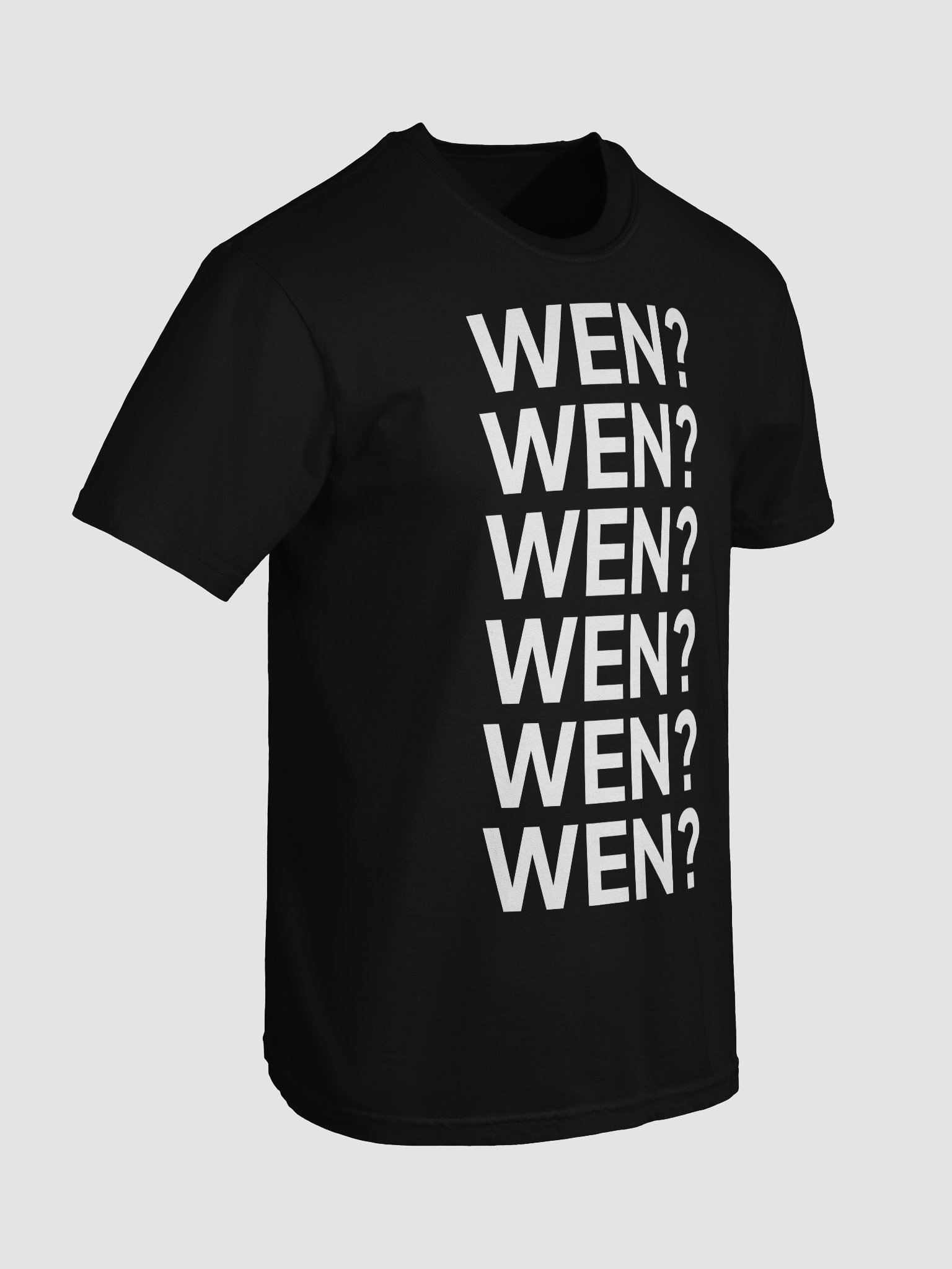 WEN? T-Shirt product image (7)