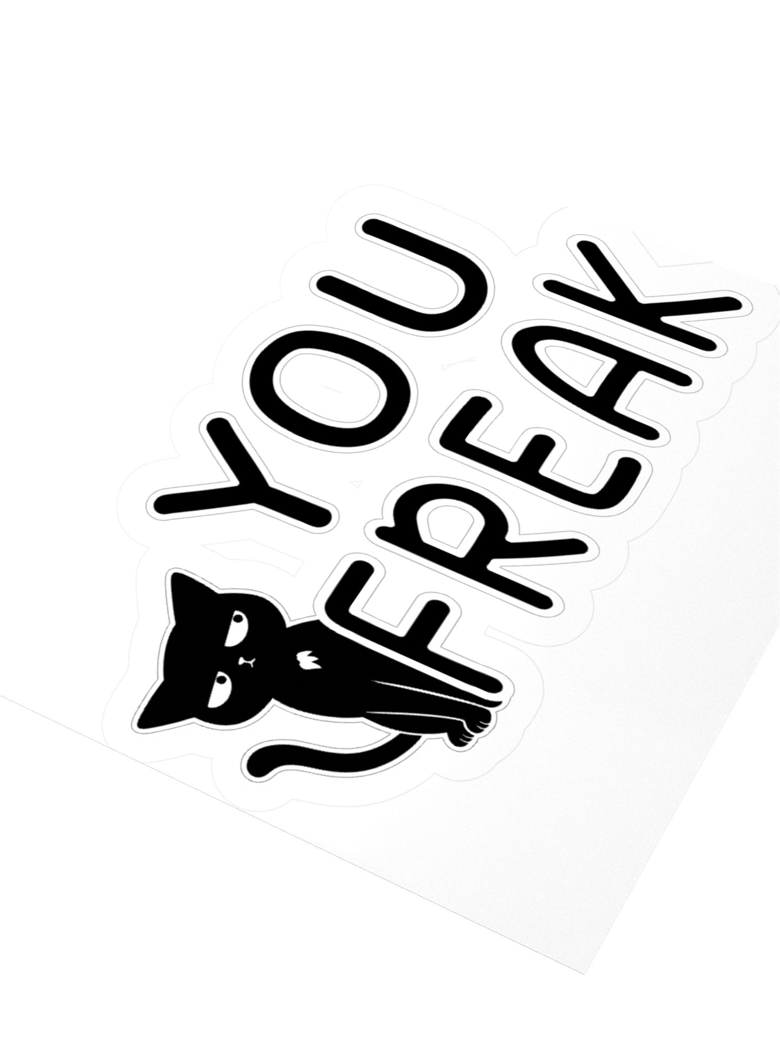 You Freak Sticker product image (3)