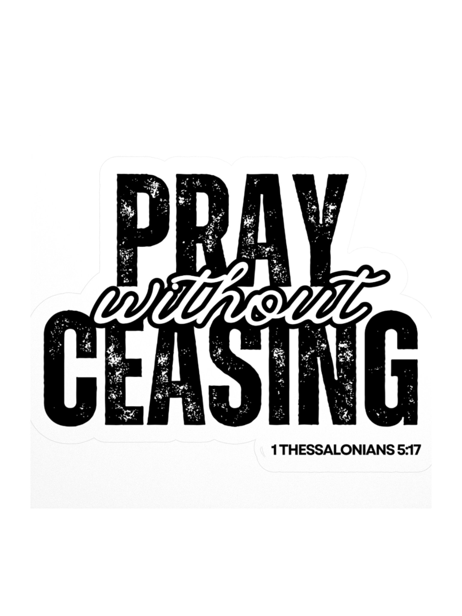 Pray without Ceasing Sticker product image (1)