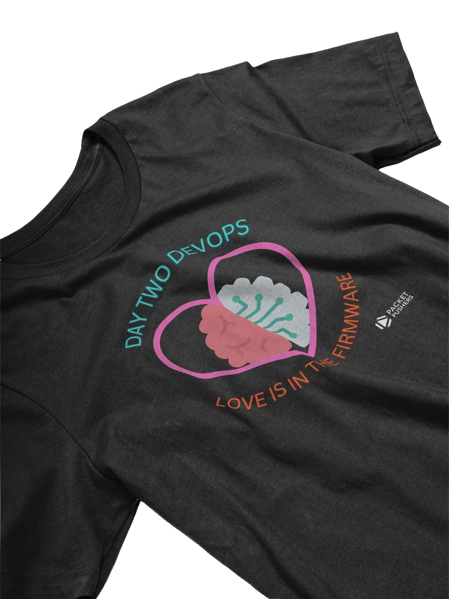 Love in the Firmware T-Shirt product image (3)
