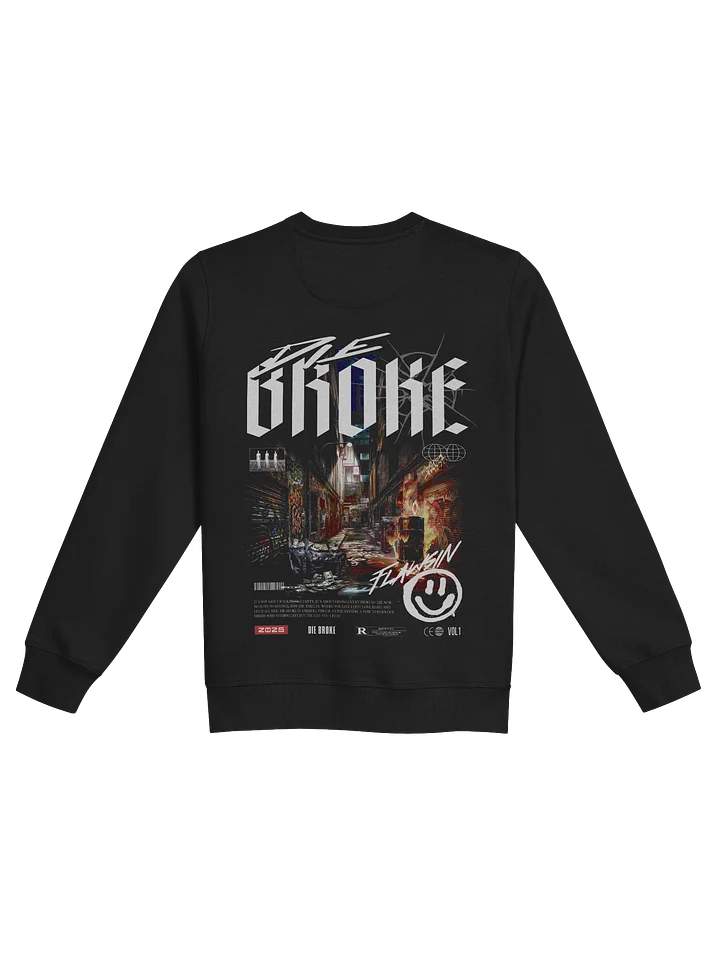 Team Flawsin Die Broke Premium Sweat Shirt product image (2)