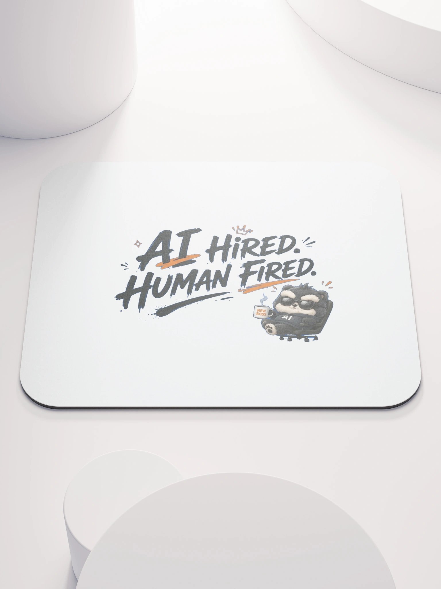 AI HIRED, HUMAN FIRED Desk Mat | AI Geek Spirit Collection product image (1)