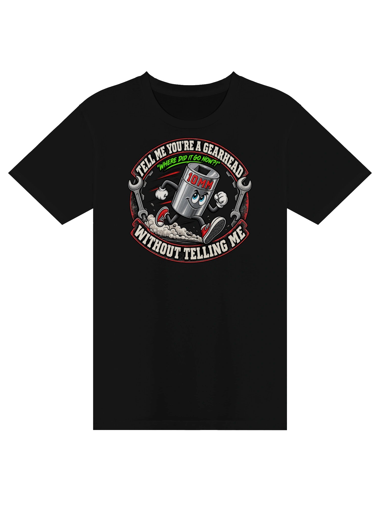 Tell Me You’re a Gearhead Without Telling Me T-Shirt product image (2)
