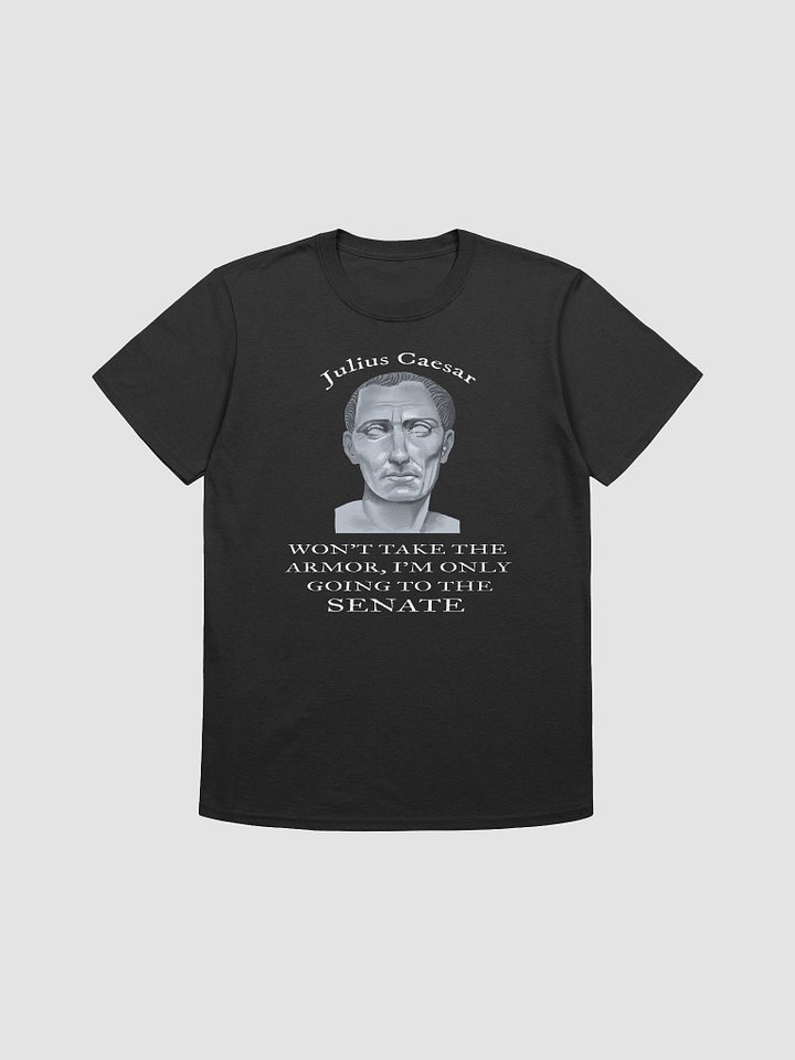 Julius Caesar: Only going to the senate. product image (1)