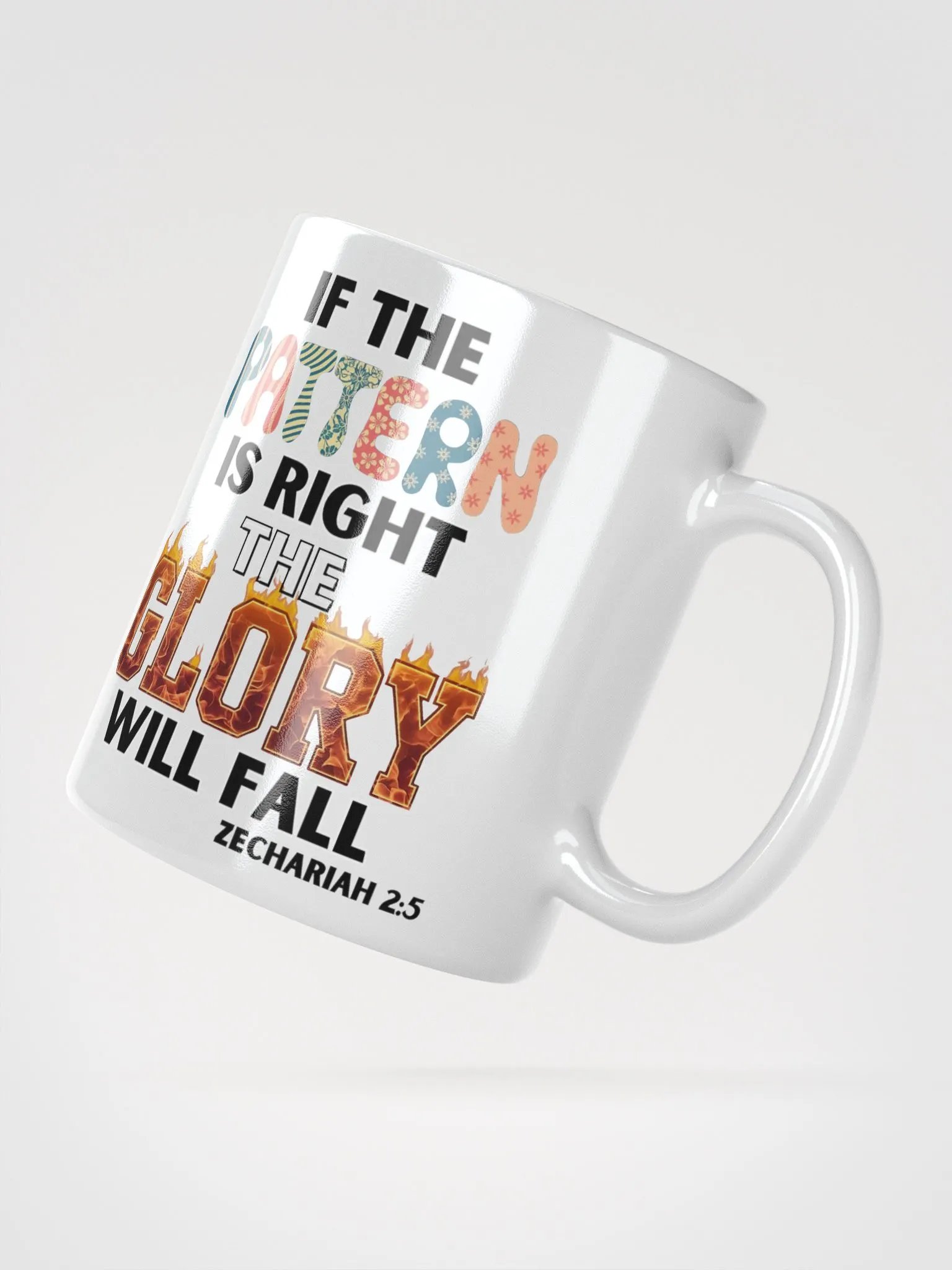 If The Pattern Is Right Motivational Mug product image (2)