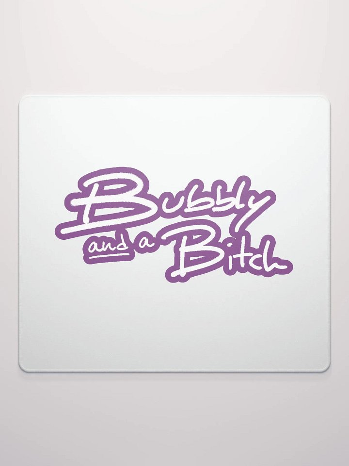 Bubbly and a B*tch (lined design, #763D7D) mouse pad product image (2)
