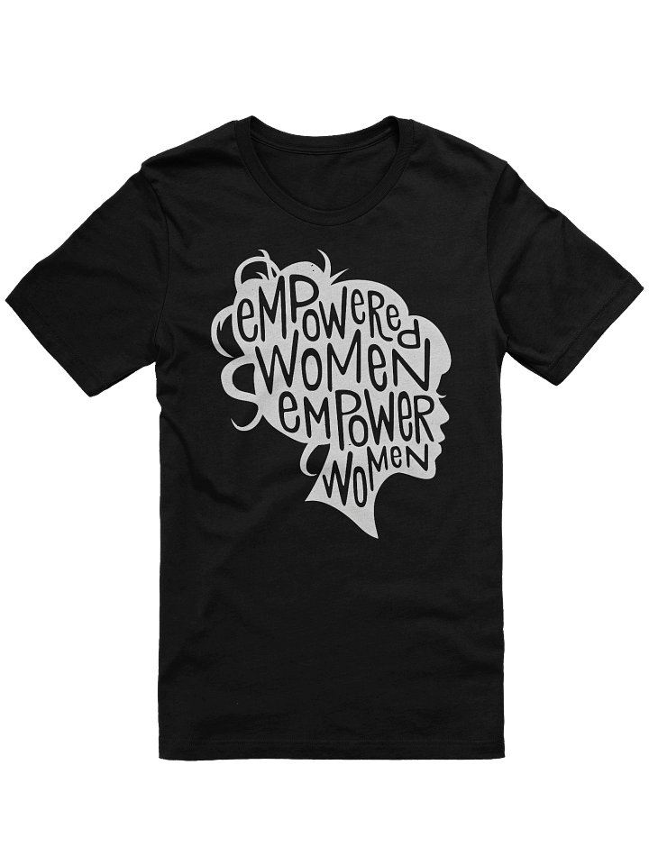 Empowered Women T-shirt product image (1)
