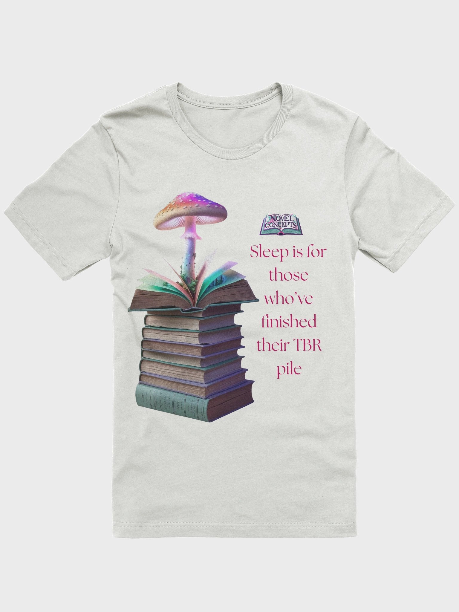 "Sleep is for those who've finished their TBR pile" T-Shirt product image (2)