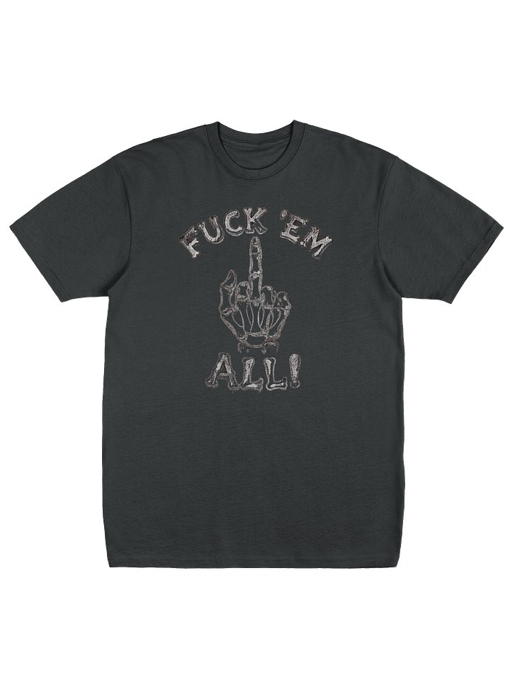 THE 1973 F*CK 'EM ALL VINTAGE TEE product image (1)