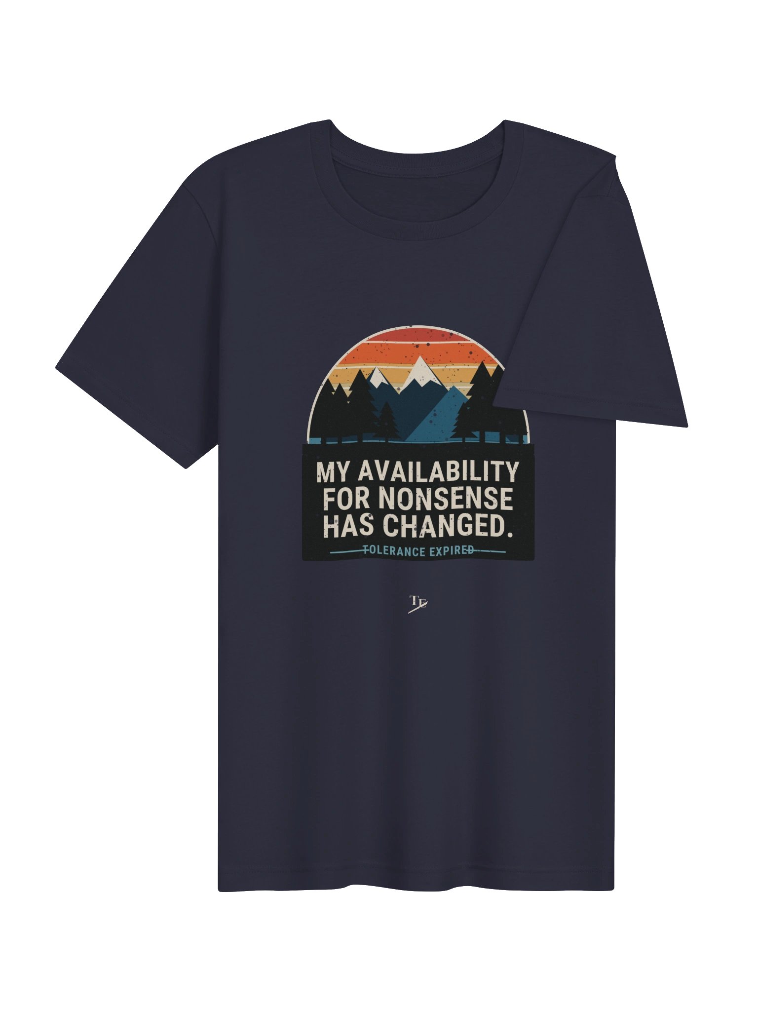 My Availability for Nonsense Has Changed - Unisex Tee product image (4)