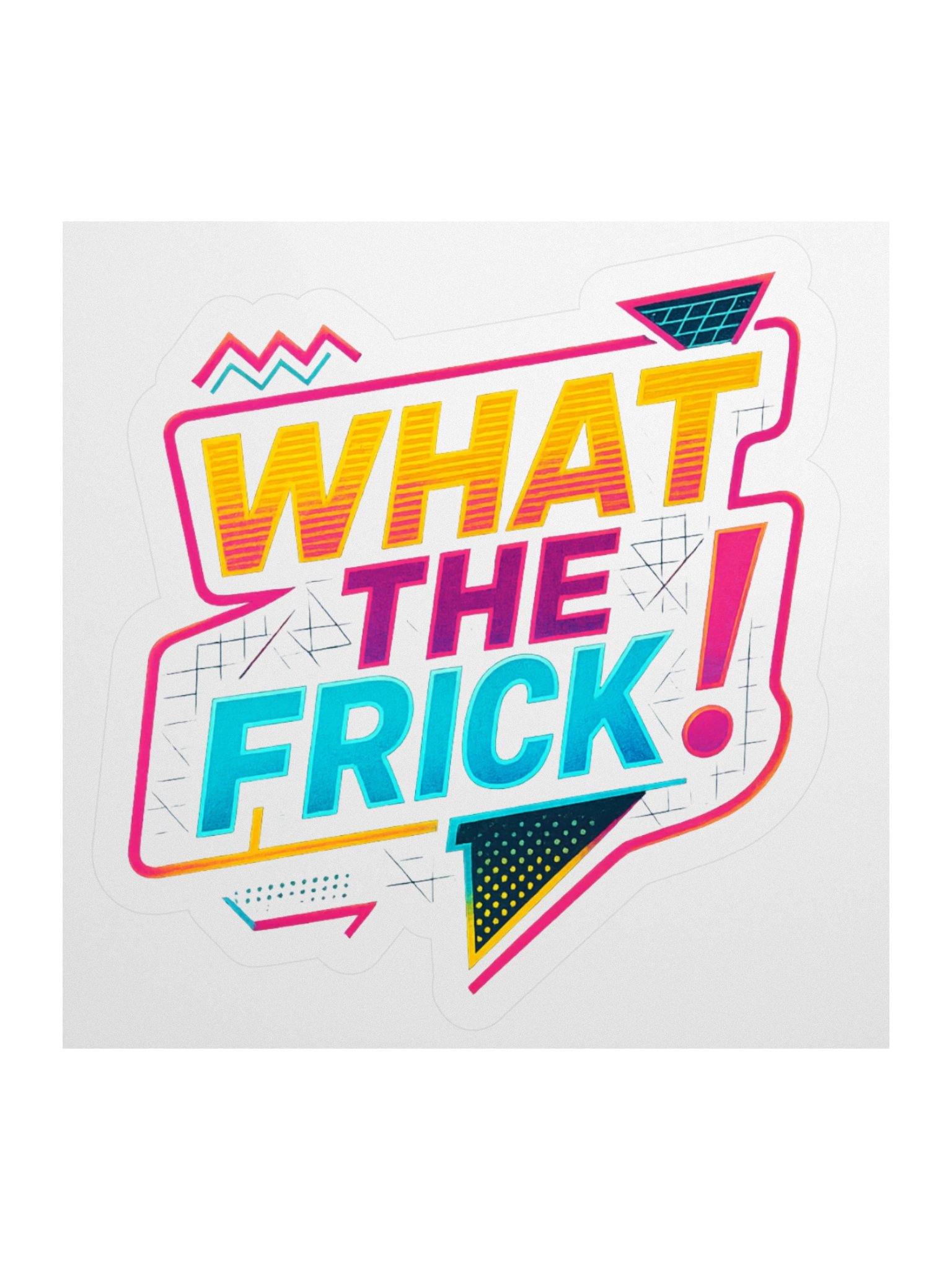 Sticker -What the Frick 80s product image (1)