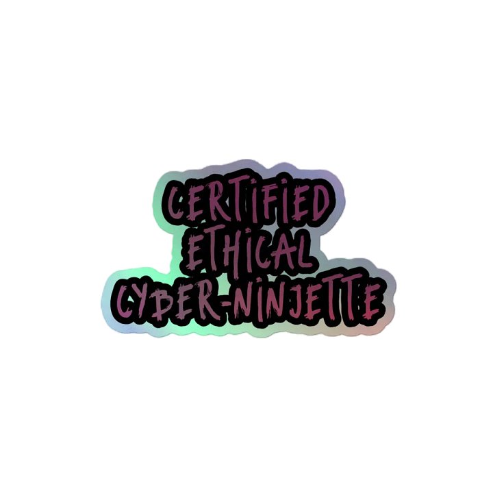 Certified Ethical Cyber-Ninjette (Holo) product image (2)