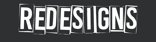 Redesigns