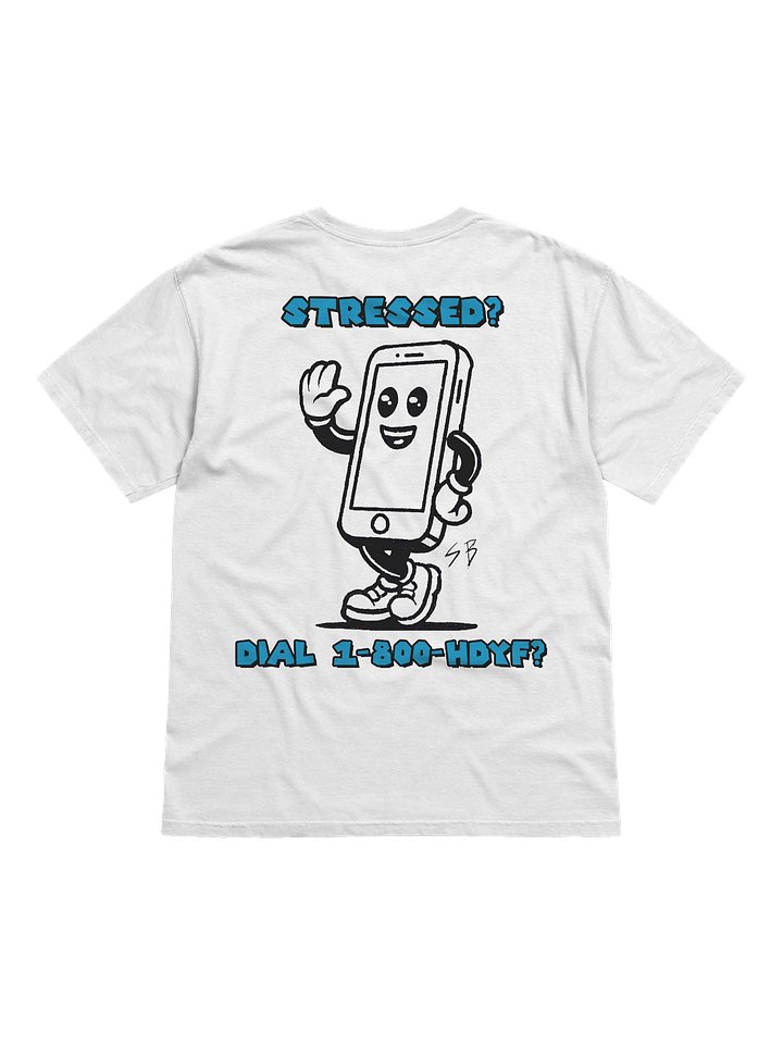1-800-HDYF? Tee product image (2)