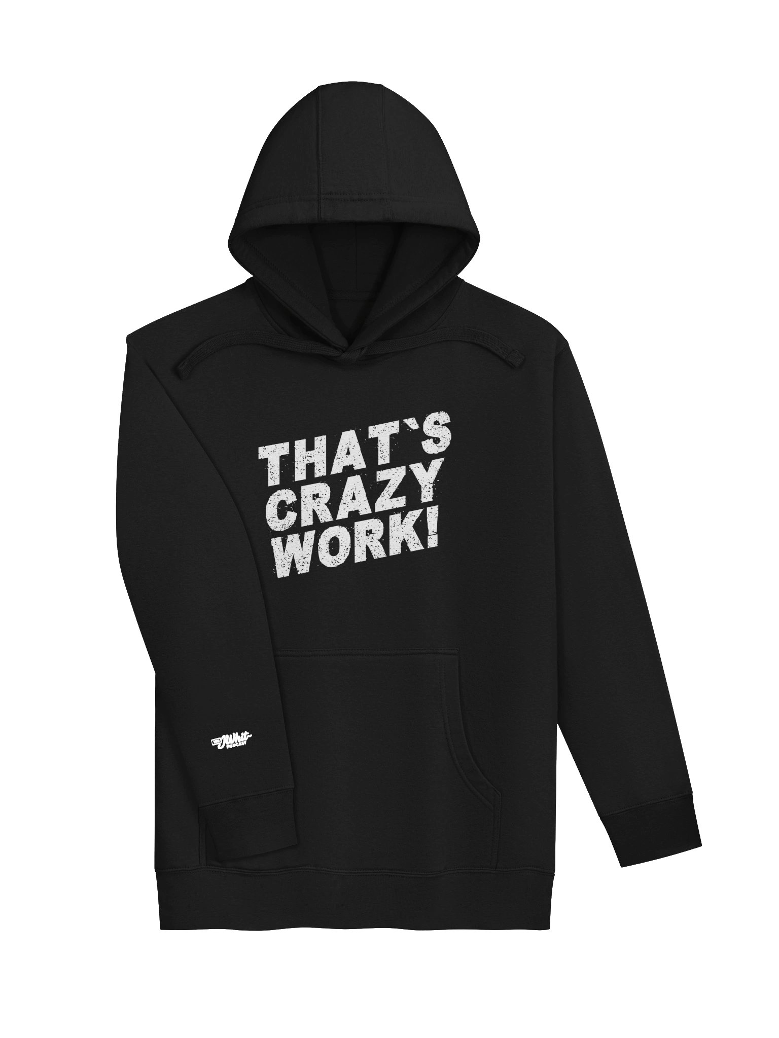 That's Crazy Work! Hoodie product image (4)