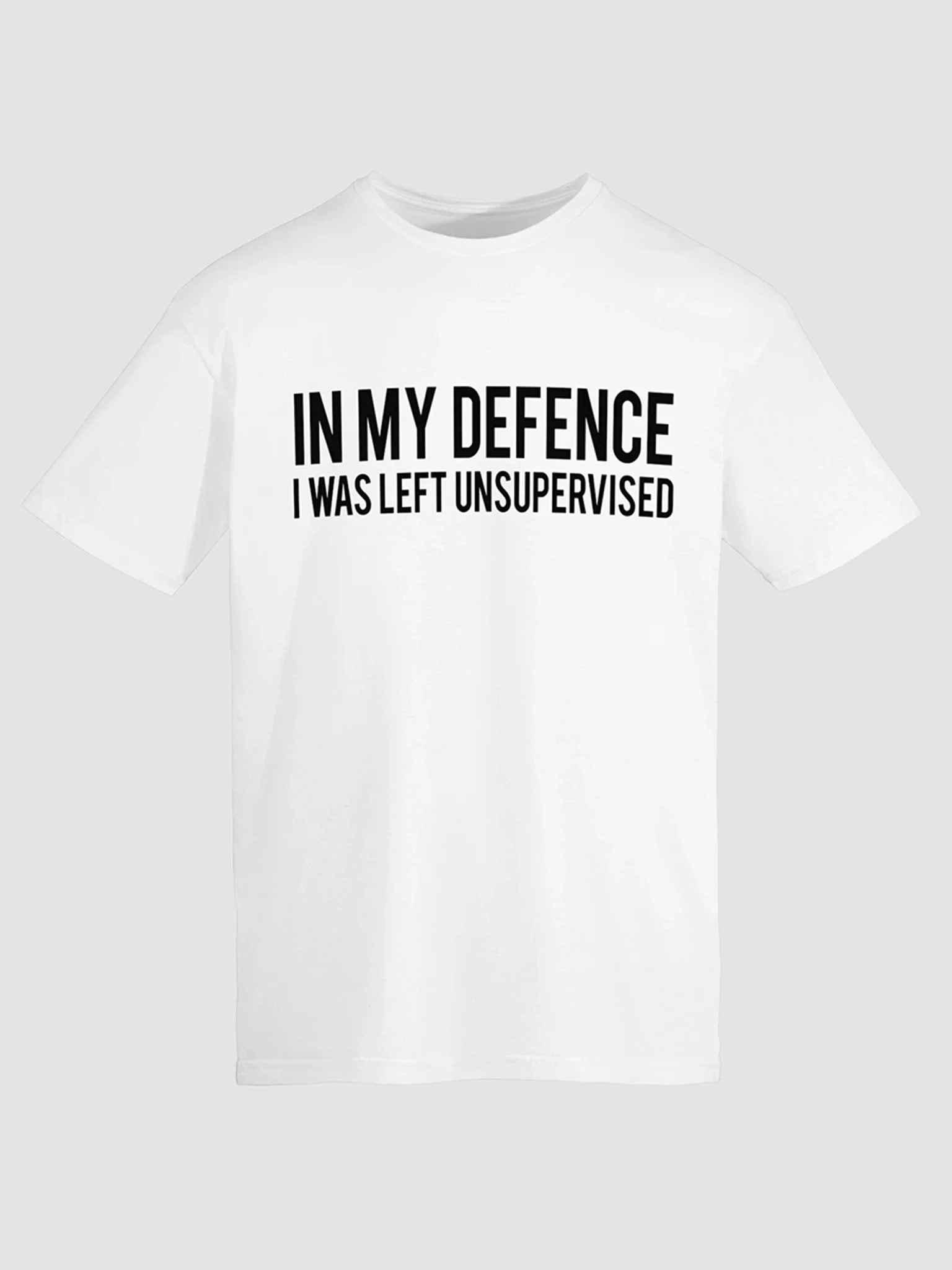 In My Defence I Was Left Unsupervised T Shirt product image (1)