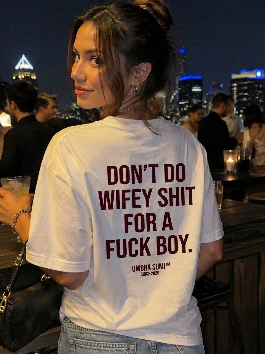 Don't Do Wifey Shit For A Fuck Boy Funny Women's T-Shirt product image (2)