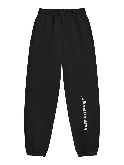 Born to Lounge Sweatpants