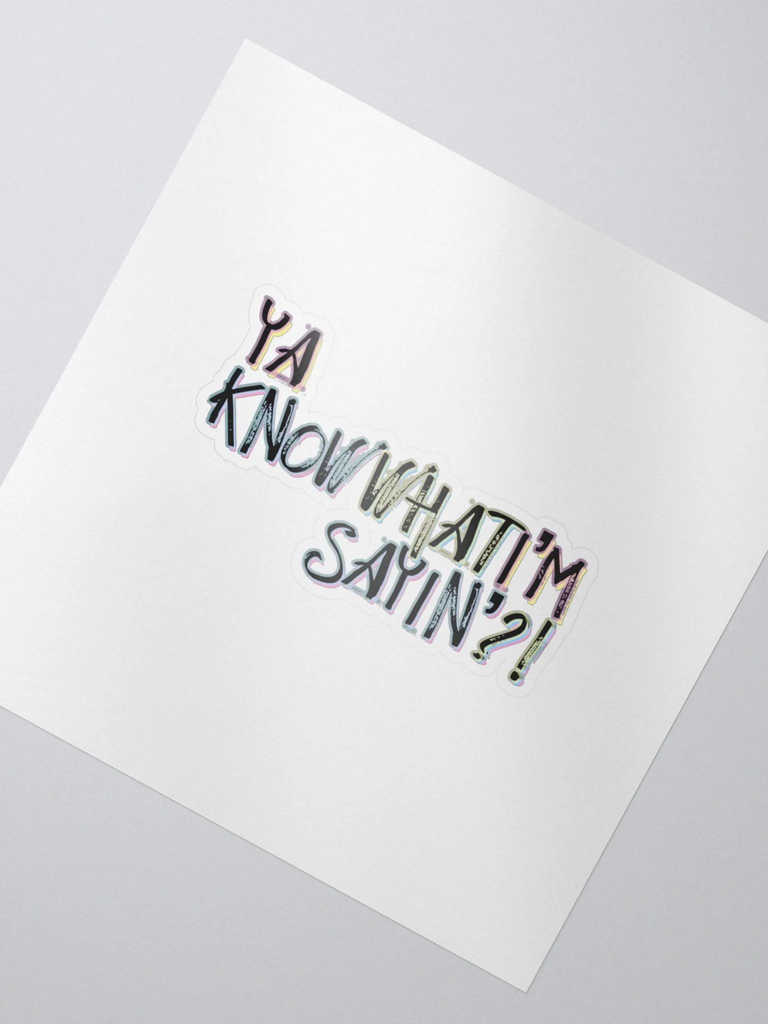 yaknowwhati'msayin'? sticker product image (2)