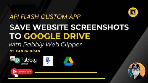 Pabbly Web Clipper Extension to Website Screenshot using APIFlash Custom App to G-Drive
.
Some use cases/features - 
- Save a...