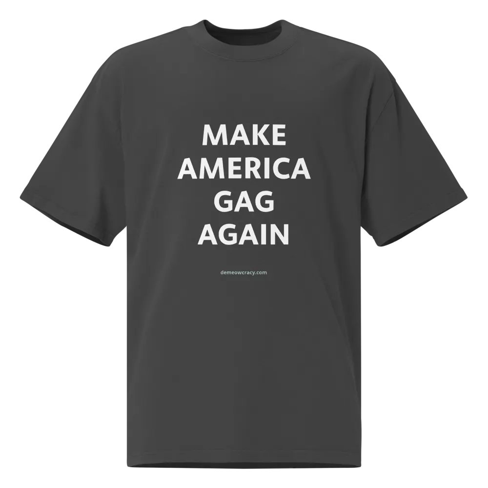 Make America GAG Again Oversized Faded Tee product image (1)