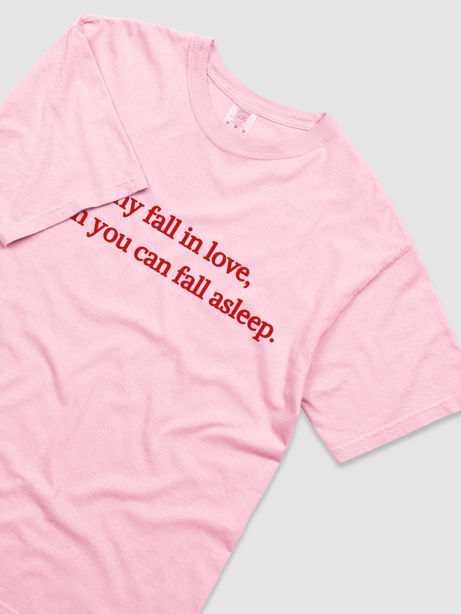 Why Fall In Love T-shirt product image (10)