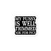 WELL TRIMMED STICKER