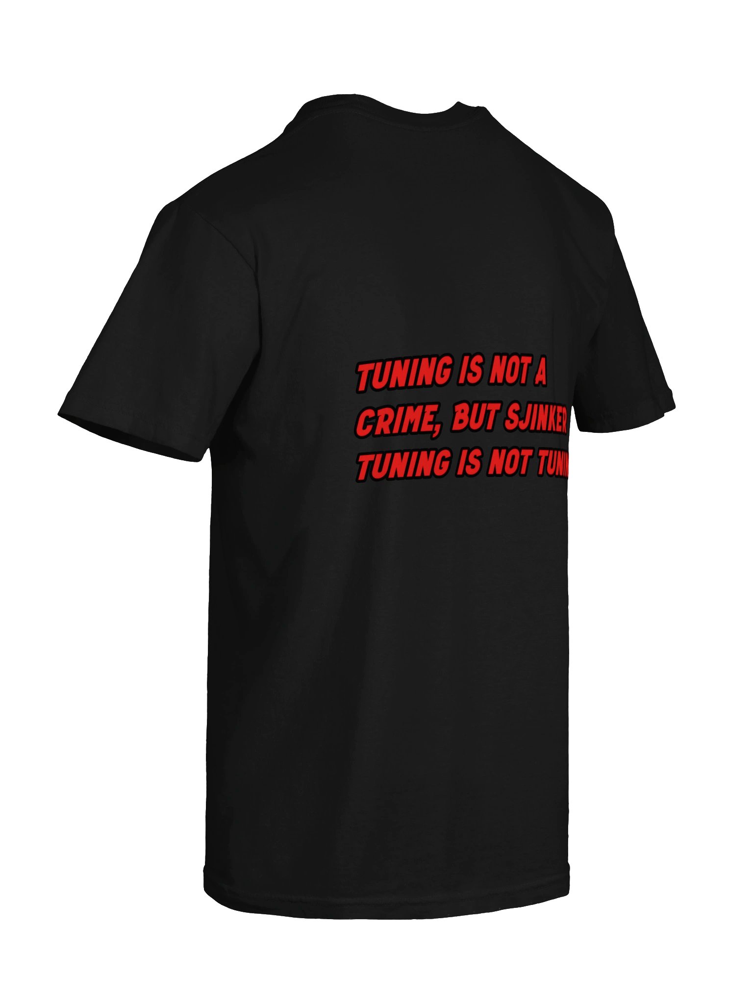 TUNIG IS NOT A CRIME, BUT SJINKER TUNING IS NOT TUNNG (AD 2026) product image (22)