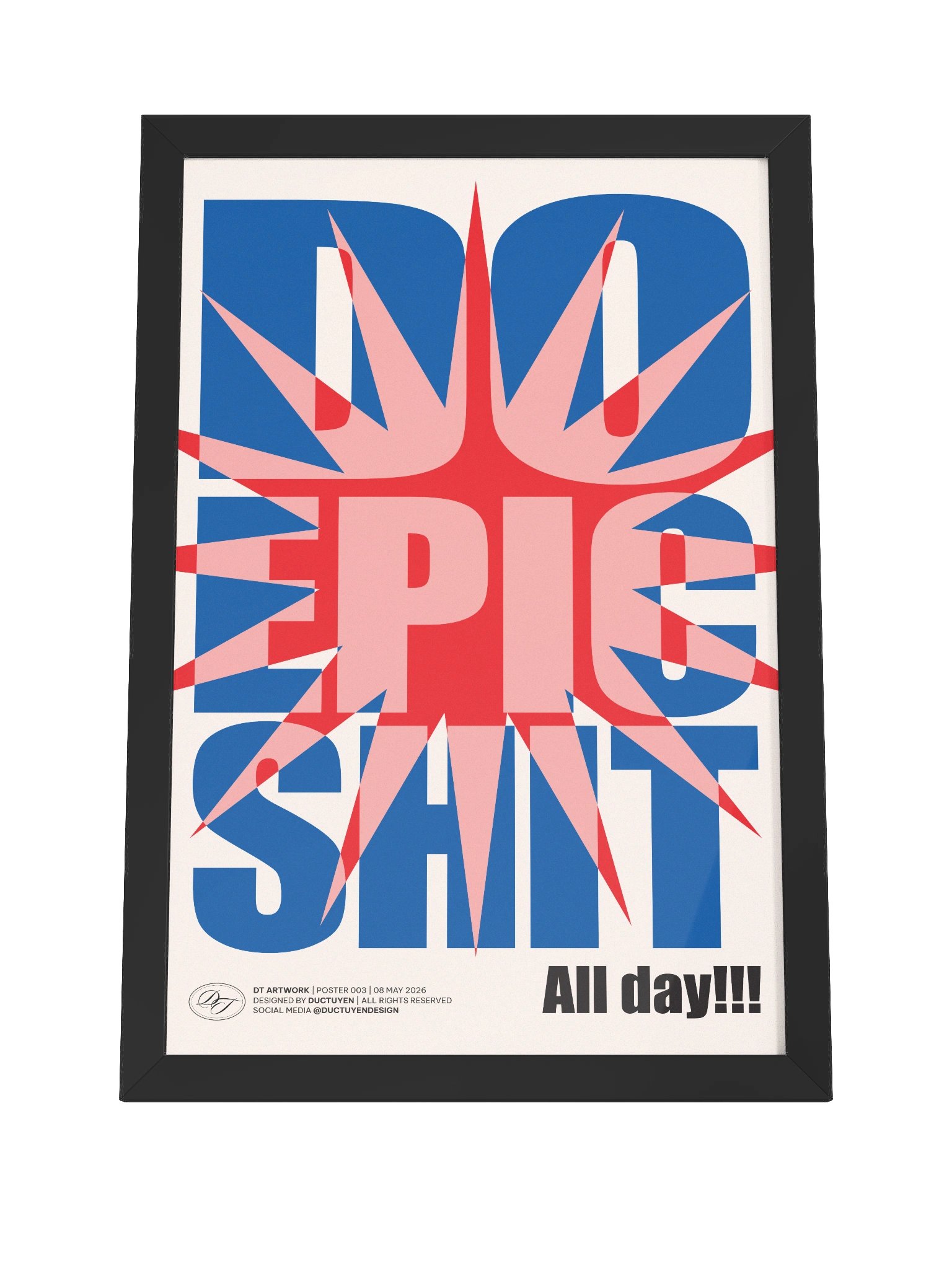 "DO EPIC SHIT" Typography Framed Poster product image (10)