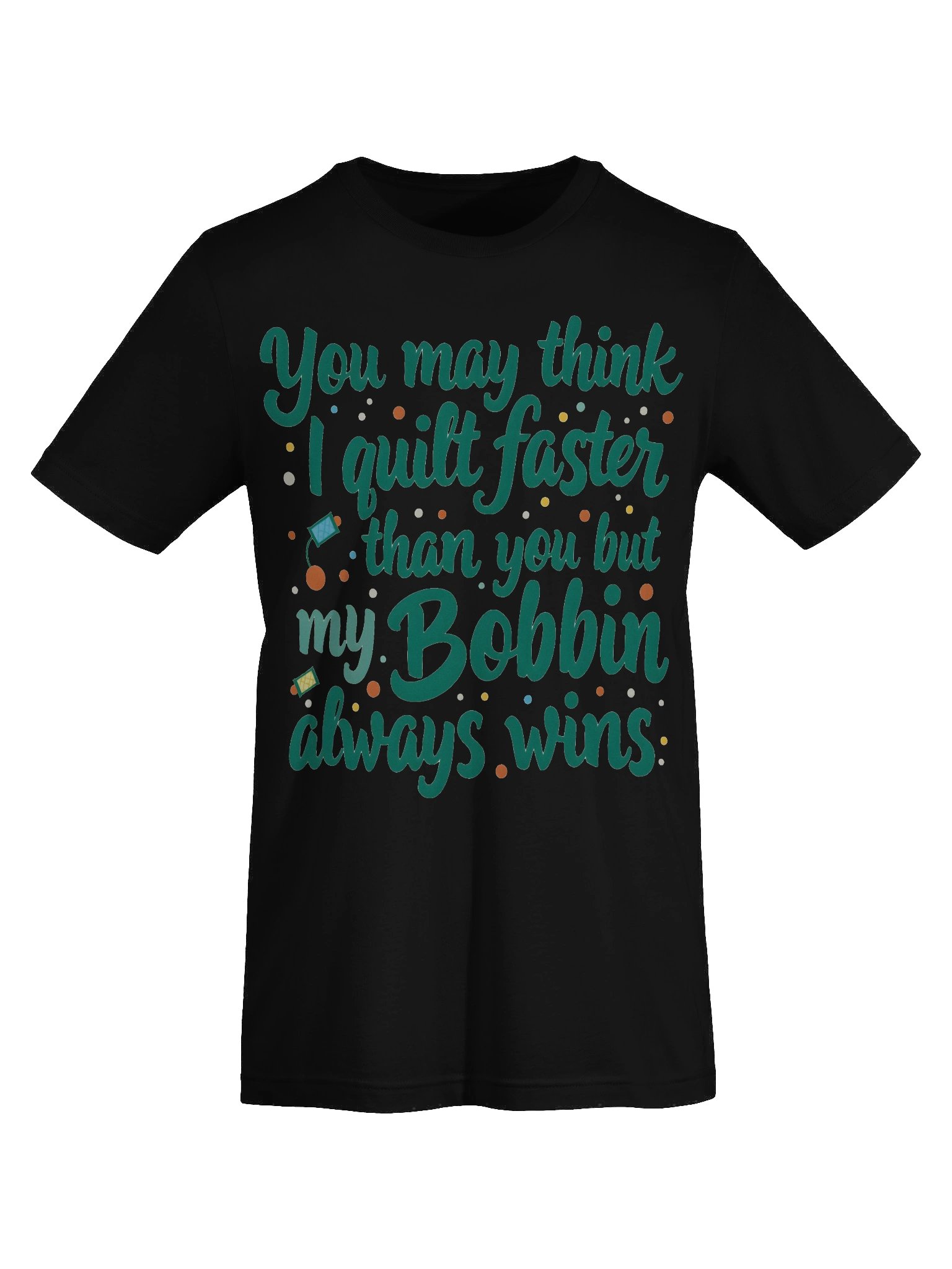 Bobin Always Wins TShirt product image (65)