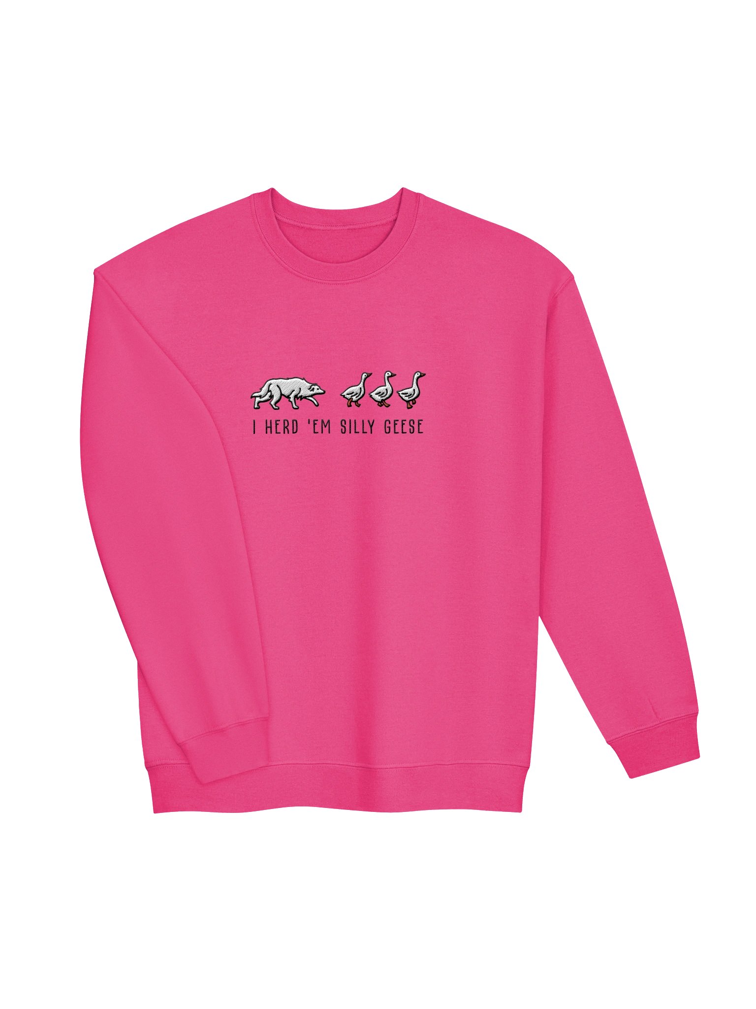 I Herd 'Em Silly Geese Sweatshirt(Embroidered) of a Border Collie(White) product image (27)