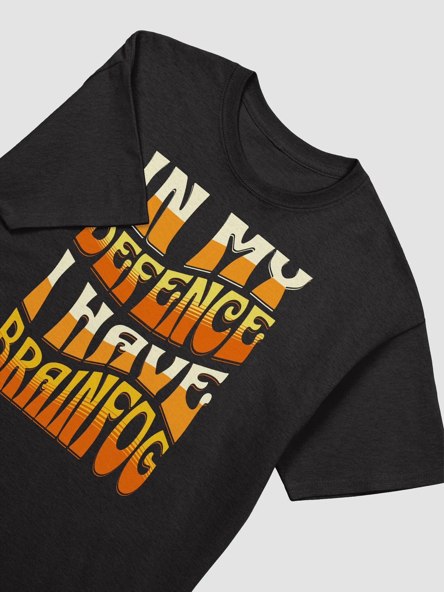 In my defence, I have brain fog: T-shirt product image (3)