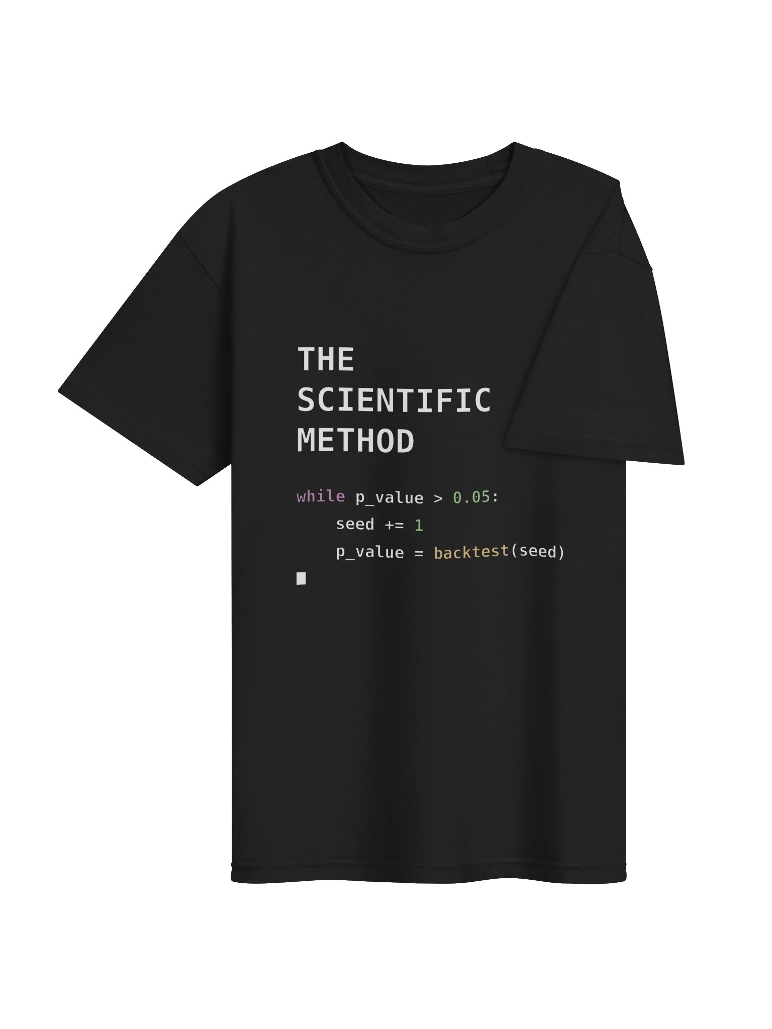 The Scientific Method — p-Hacking Python T-Shirt (Heavyweight) product image (16)