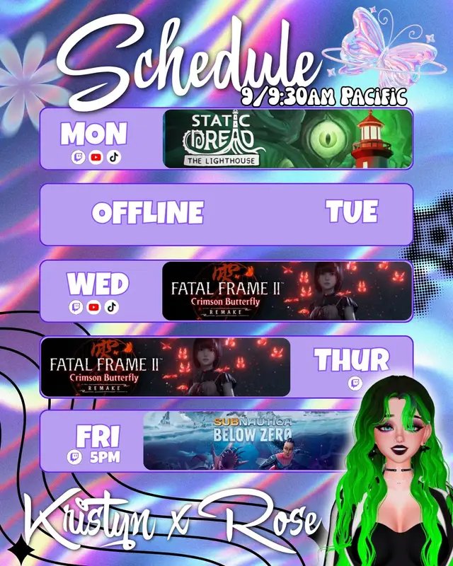 Week of August 3rd Streams at 9am Pacific 🔴 MONDAY - Static Dread: The Lighthouse 🟠  TUESDAY - OFFLINE 🟡  WEDNESDAY - Fatal Frame 2 (remake) 🟢  THURSDAY - Fatal Frame 2 (remake) 🔵  FRIDAY (5PM) - Subnautica Below Zero - SPECIAL STREAM 🟣  SATURDAY & SUNDAY - OFFLINE