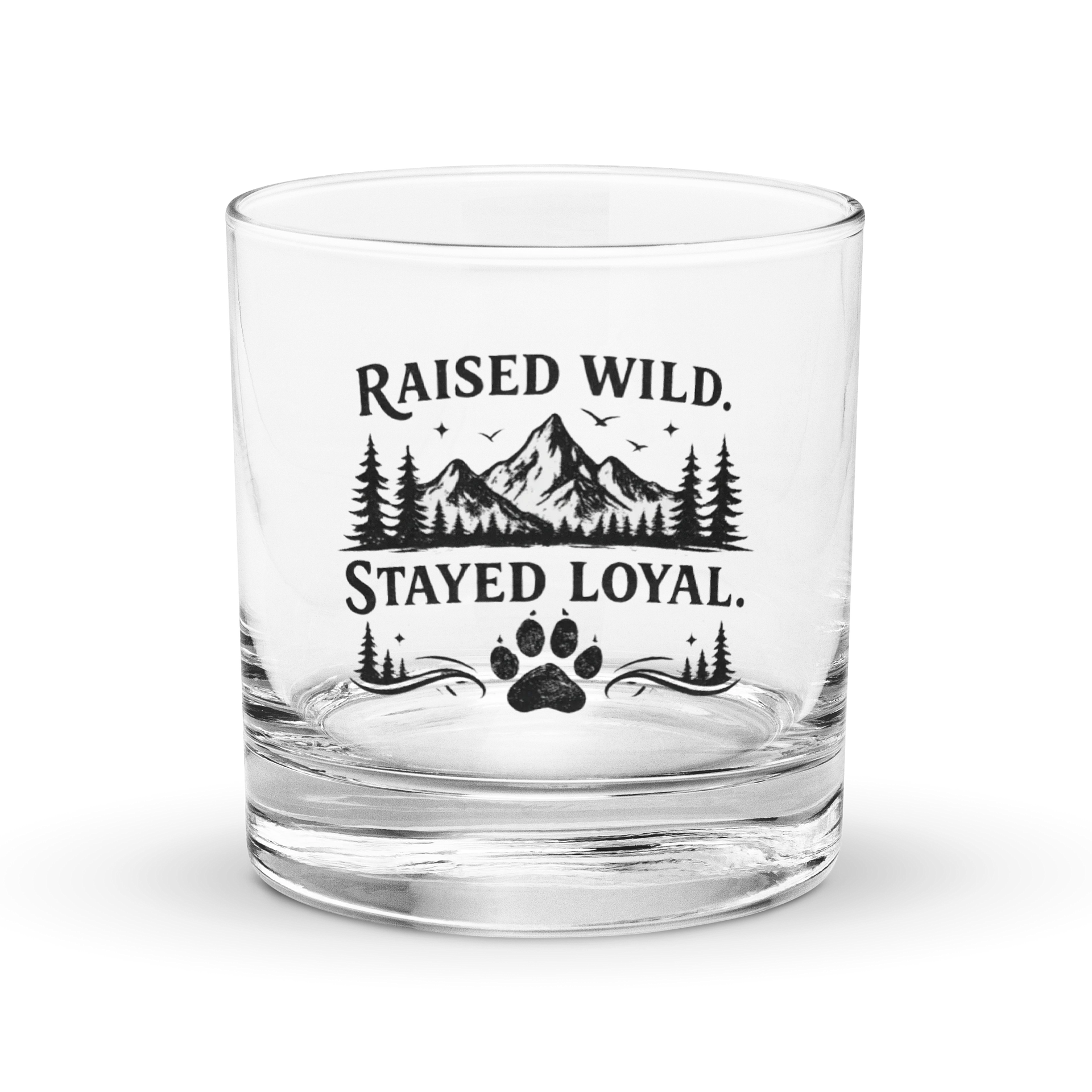 Raised Wild. Stayed Loyal. Rock Glass product image (1)