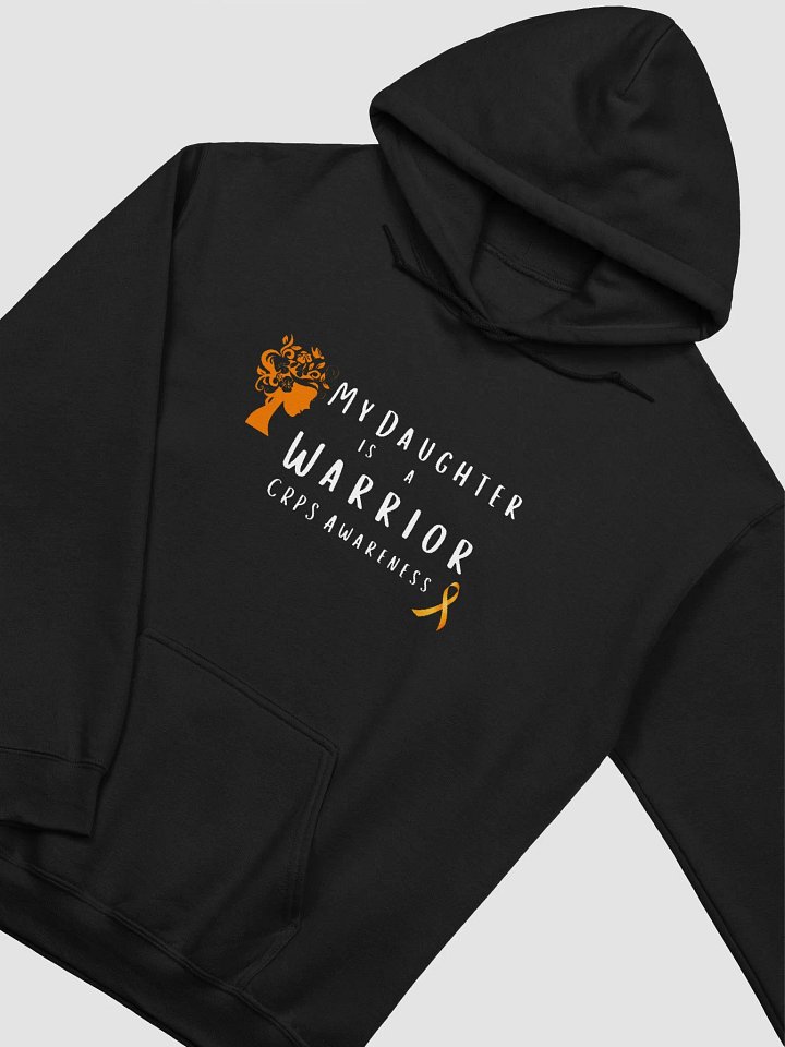 My DAUGHTER is a Warrior- CRPS Awareness Hoodie product image (2)