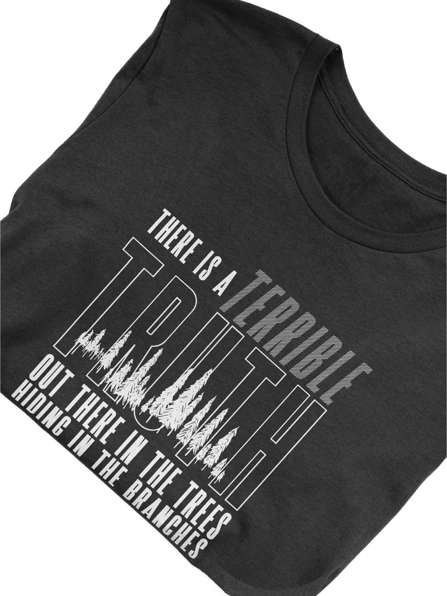 Truth In The Trees Premium Super Soft Tee product image (5)