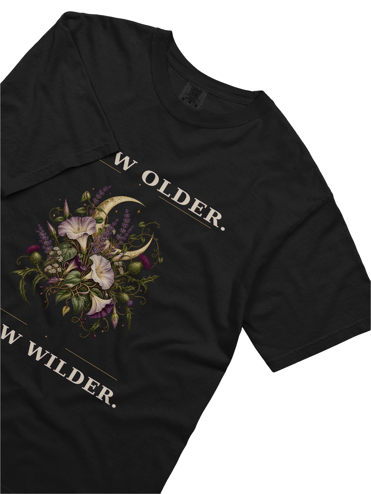 Grow Older. Grow Wilder. Tee product image (3)