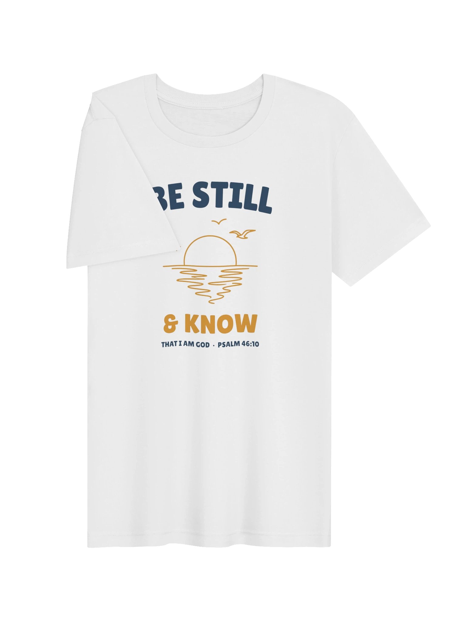 Be Still & Know — Still Waters T-Shirt product image (2)