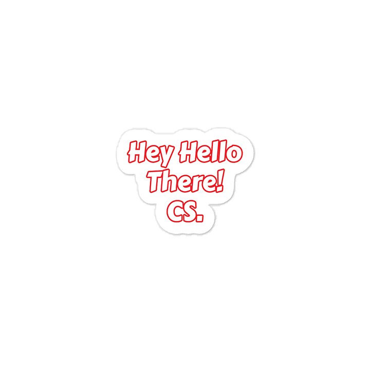 Hey Hello There! CS. Sticker product image (1)