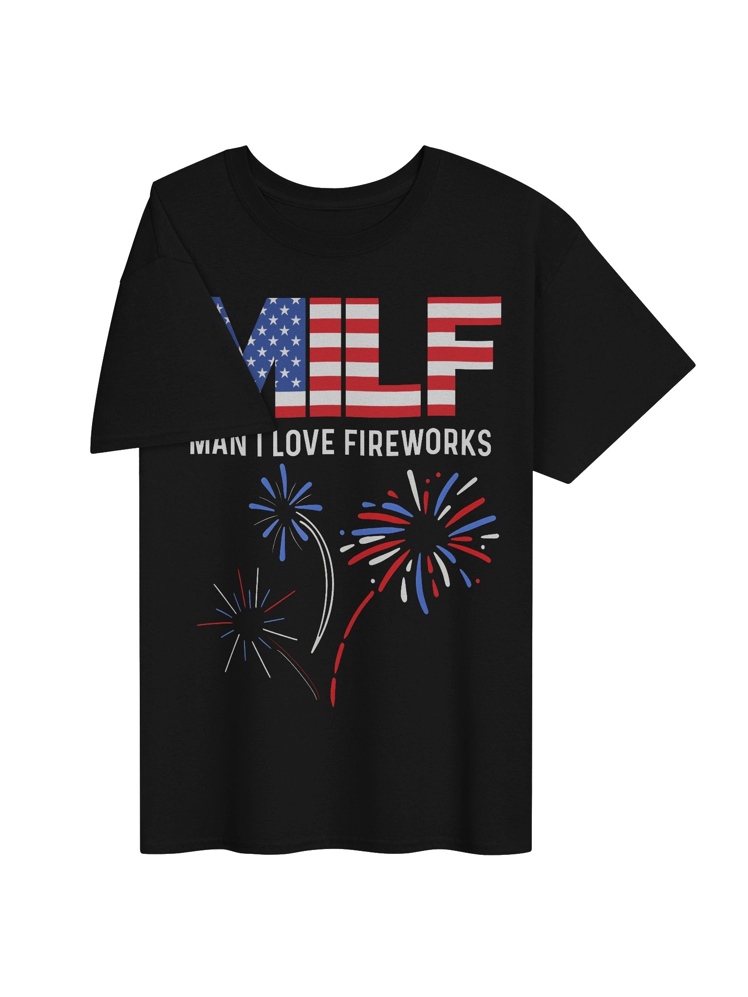 MILF Man I Love Fireworks Shirt product image (5)
