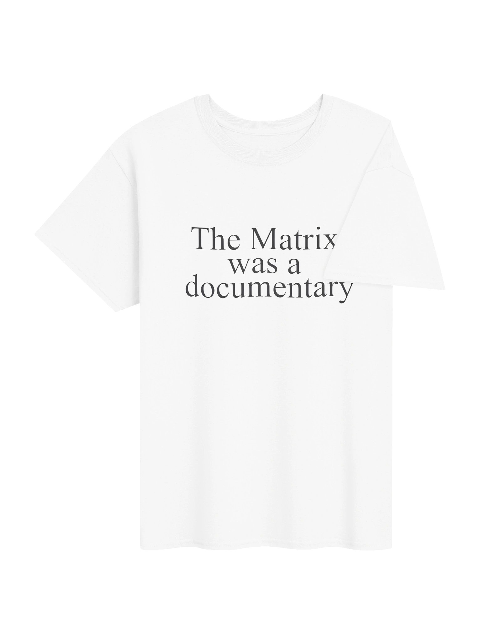 The Matrix Was A Documentary Shirt product image (42)