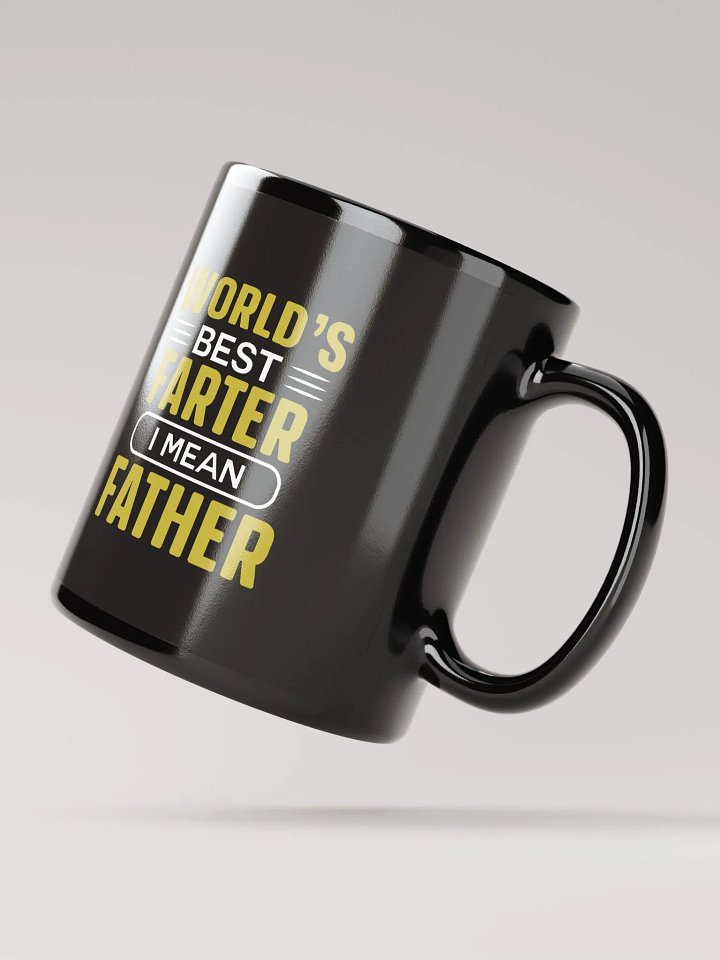 Fathers Day- Worlds Best Farter, I mean Father- Coffee Mug product image (2)