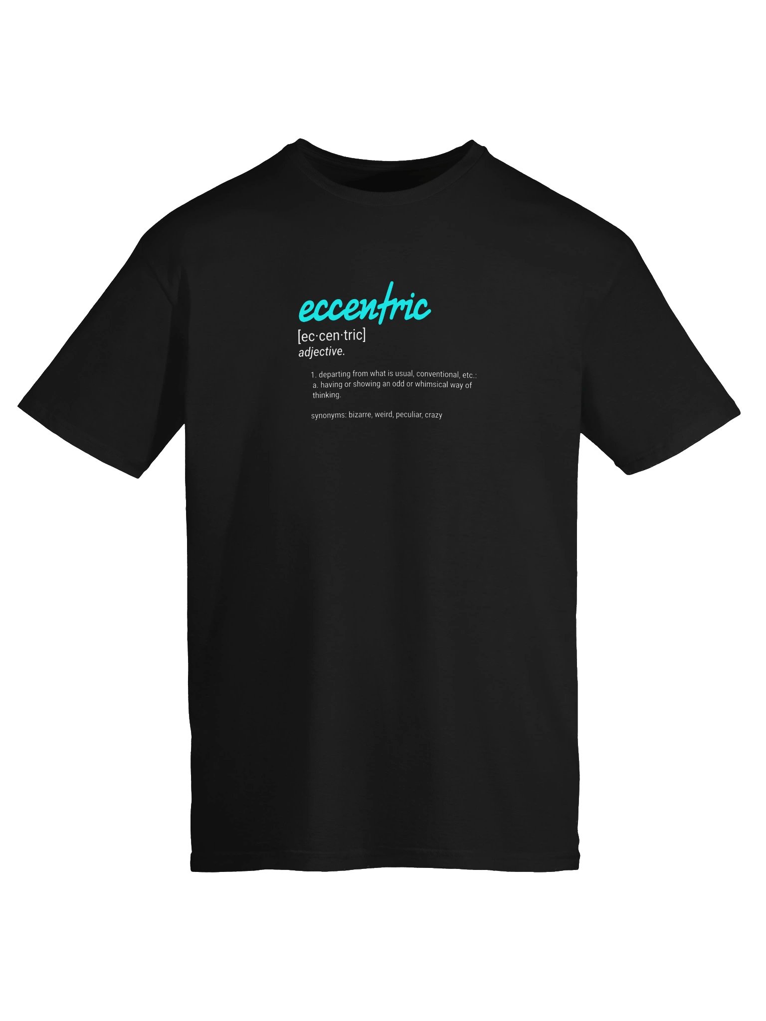 Eccentric Definition (T-Shirt) product image (5)