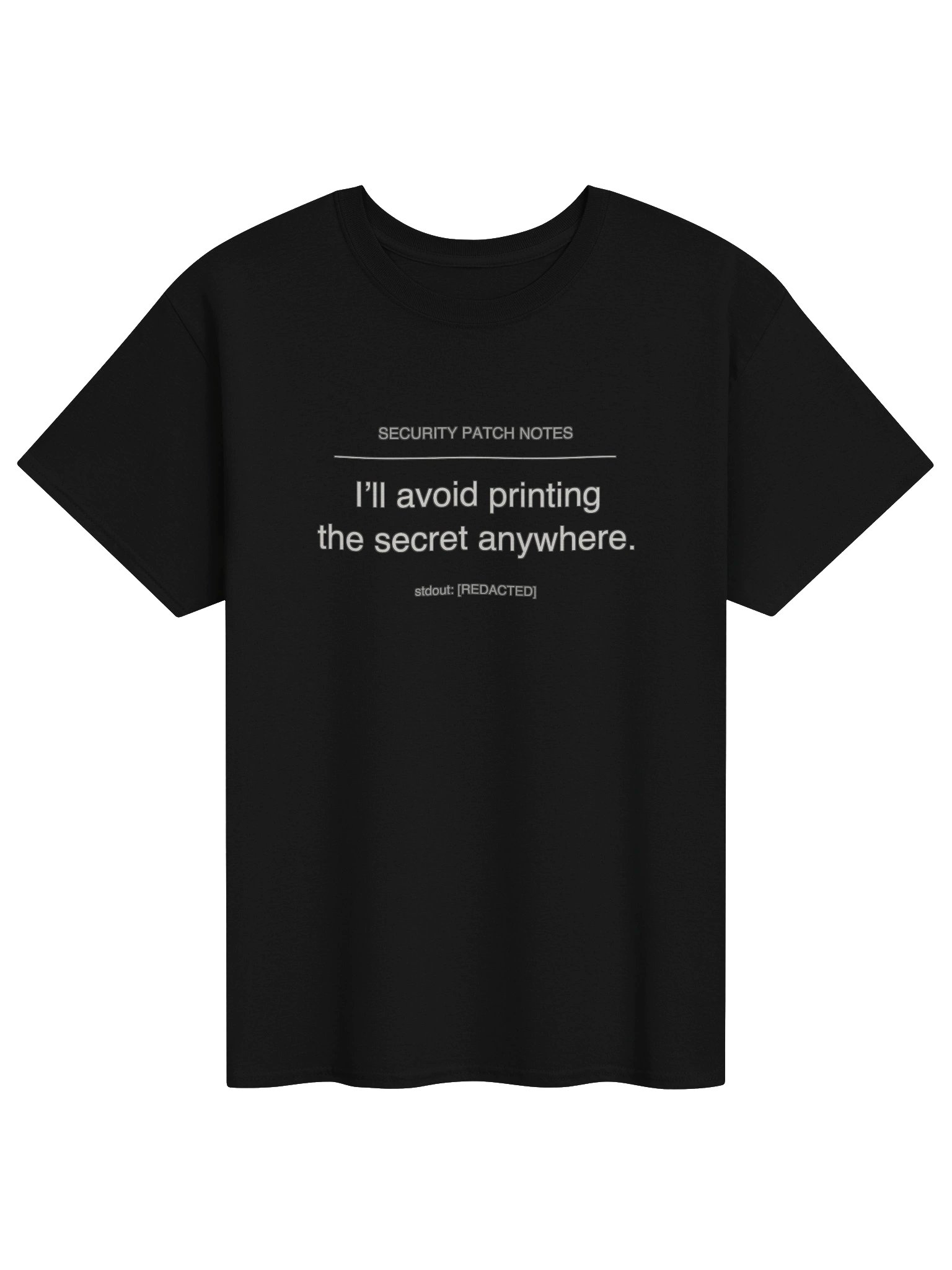 I’ll Avoid Printing The Secret Anywhere Tee product image (1)