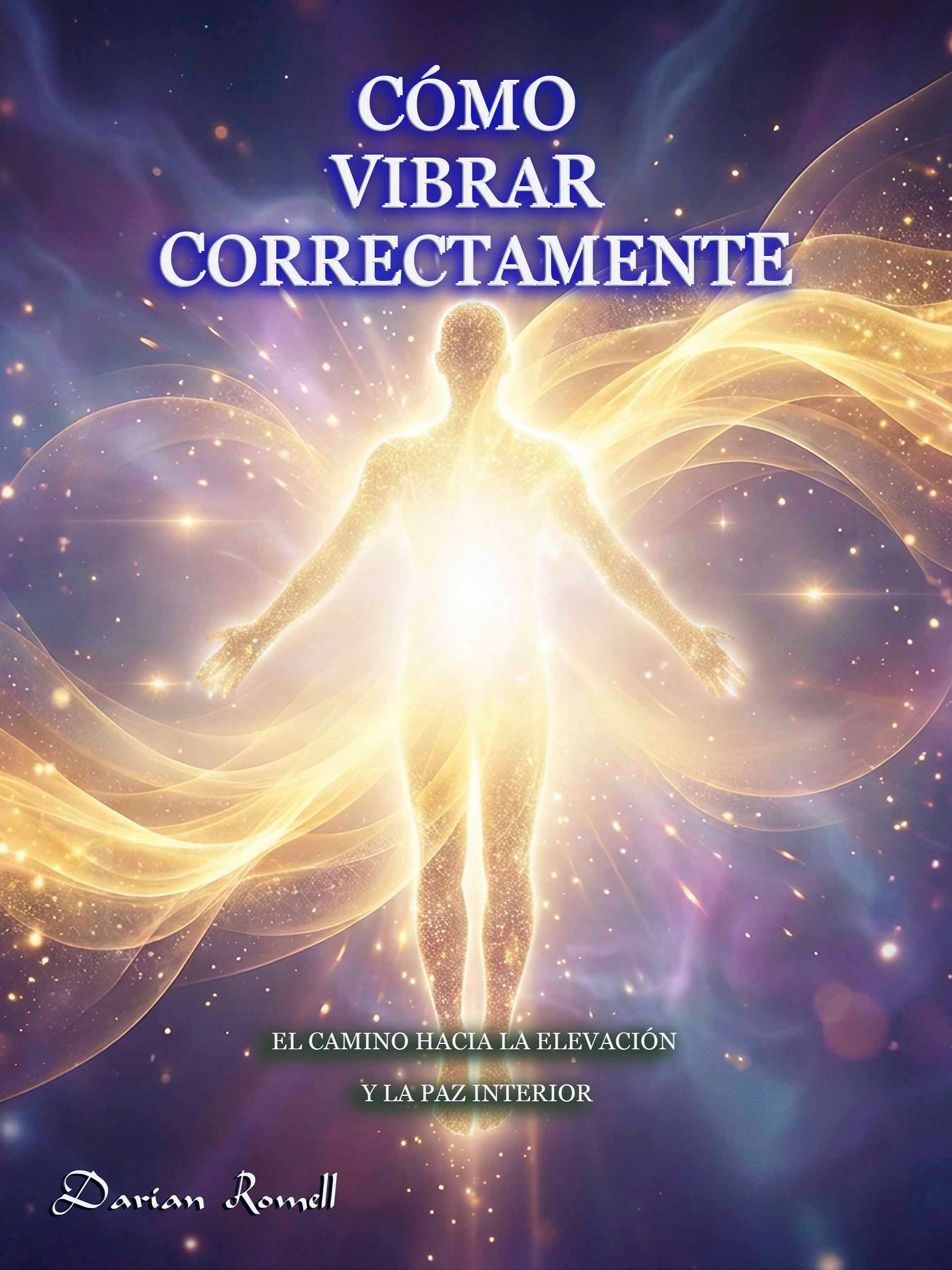 Cómo Vibrar Correctamente: El Camino Hacia la Elevación y la Paz Interior product image (1)
