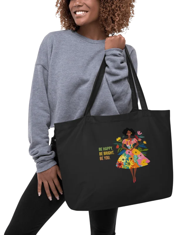 "Be Happy, Be Bright, Be You" Organic Black Tote Bag product image (2)
